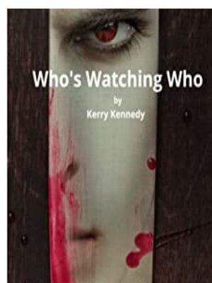 cover image of Who's Watching Who